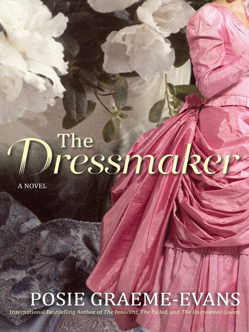 Title details for The Dressmaker by Posie Graeme-Evans - Wait list